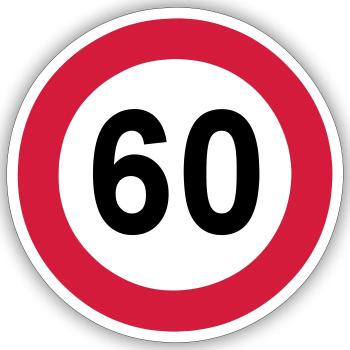 60.Birthday , 60 years , Traffic sign (25) - Sticker size S (10 x 10 cm) - white matte - Front
