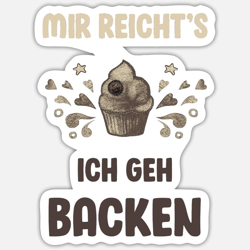 Lustiger Backen Spruch Geschenk backwaren Sticker Größe S (10 x 10 cm)
