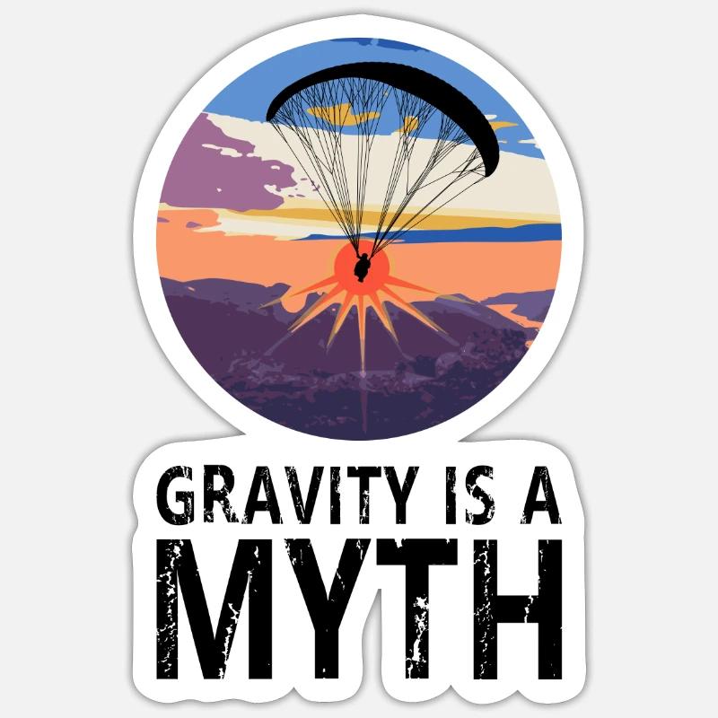 Gravity is a Myth - Gravitation ist ein Mythos Sticker Größe S (10 x 10 cm)