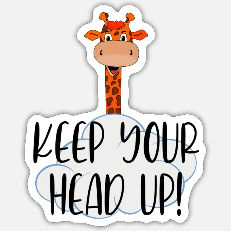 Keep your head up! - Sticker size S (10 x 10 cm) - white matte