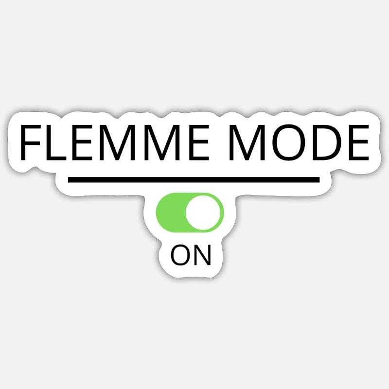 Flemme mode on - Sticker size S (10 x 10 cm) - white matte