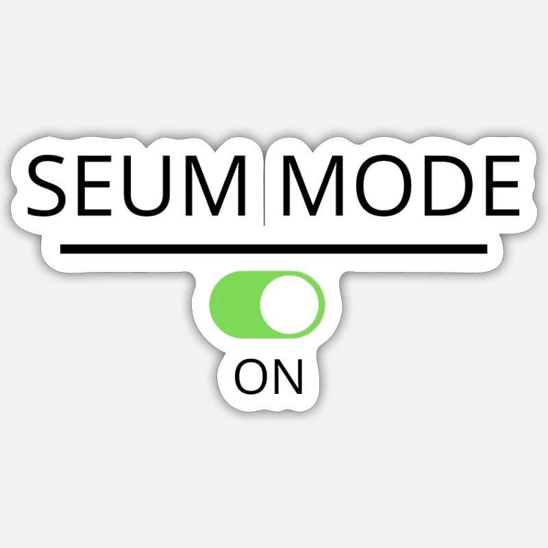 Seum-Modus ein - Sticker Größe S (10 x 10 cm) - Mattweiß