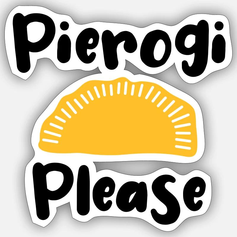 Pierogi please - Polen Polnisches Essen Pirogge - Sticker Größe S (10 x 10 cm) - Mattweiß