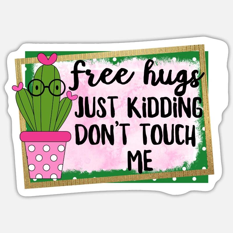 Dont touch me - Sticker size S (10 x 10 cm) - white matte