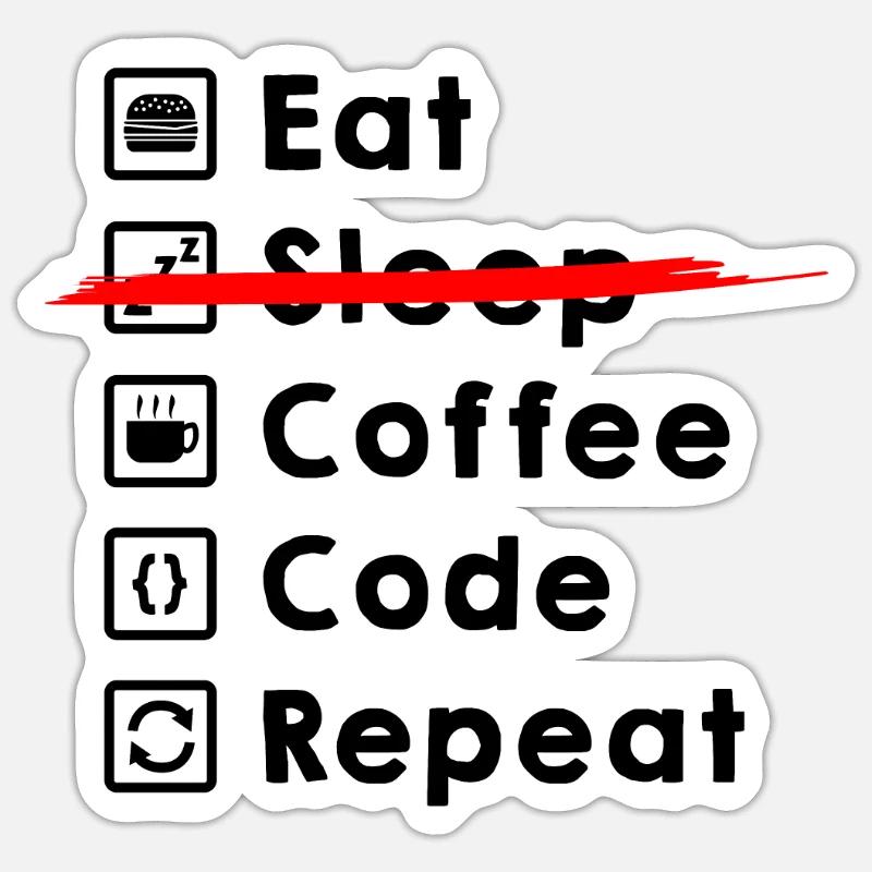 Eat Coffee Code Repeat - Sticker taille S (10 x 10 cm) - blanc mat