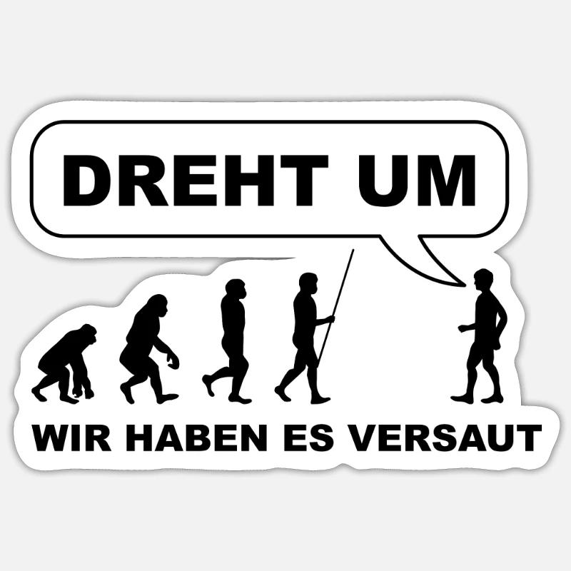 Evolution Mensch Lustiger Spruch Menschenaffe Affe Sticker Größe S (10 x 10 cm)