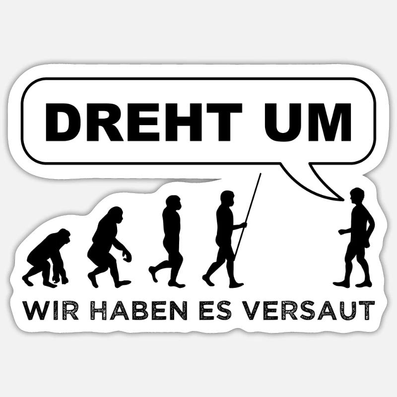 Mensch Affe Evolution Lustiger Spruch Umwelt Sticker Größe S (10 x 10 cm)