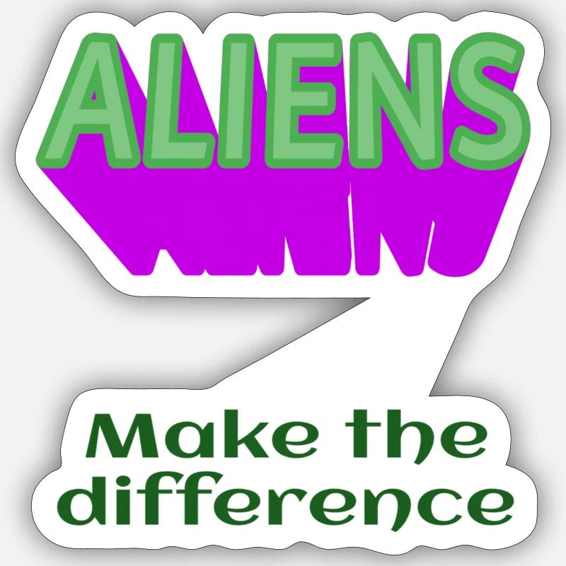ALIENS Les extraterrestres font la différence sans extraterrestre - Sticker taille S (10 x 10 cm) - blanc mat