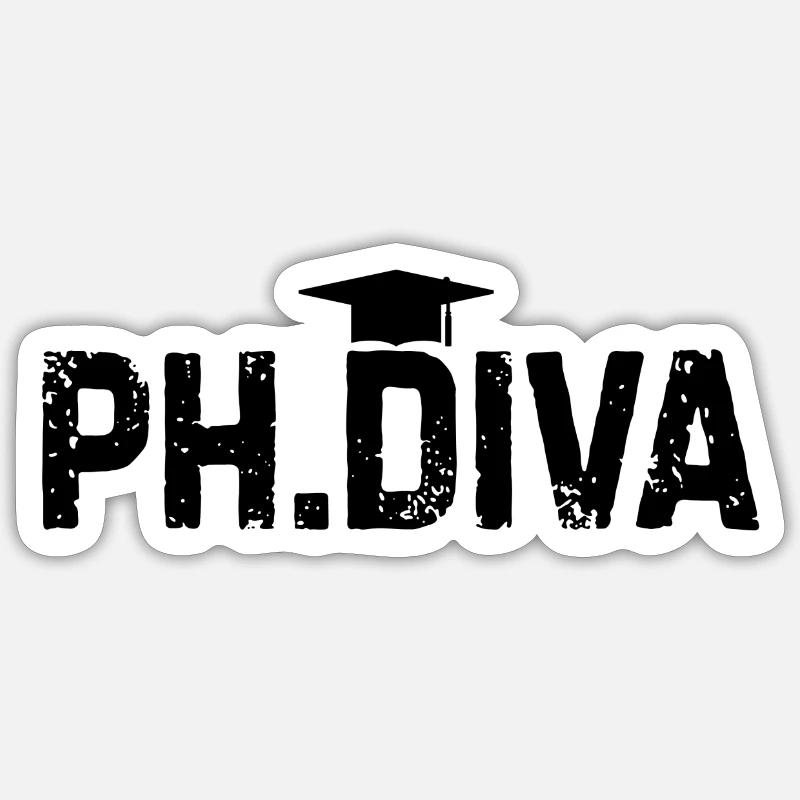 Phd Diva Doctoral Thesis Saying Gift Sticker size S (10 x 10 cm)