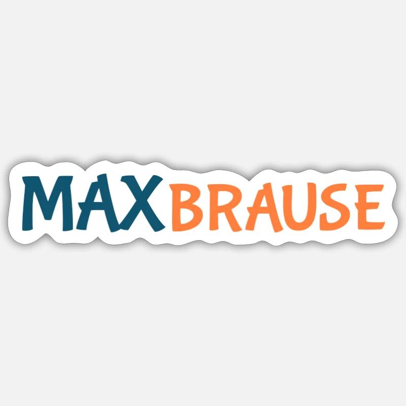 Max Brause - Sticker Größe S (10 x 10 cm) - Mattweiß