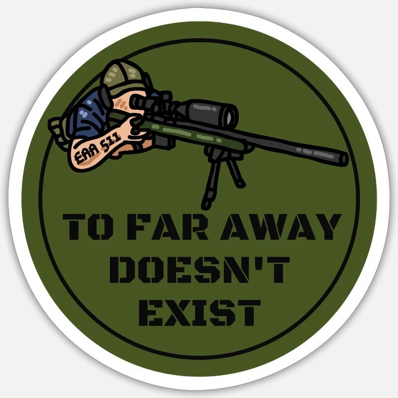 TO FAR AWAY DOESN'T EXIST Sticker Größe S (10 x 10 cm)