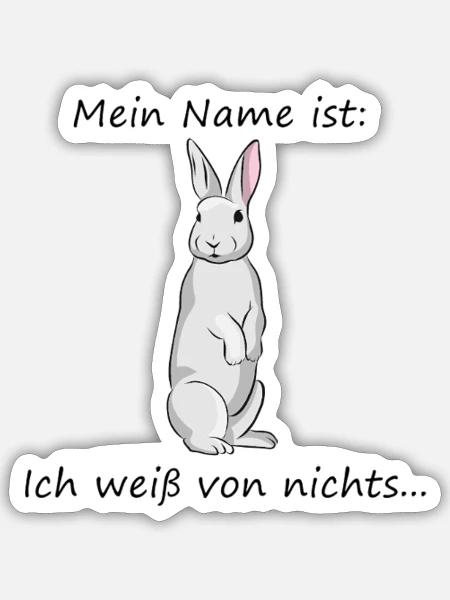 Mein Name ist Hase - Sticker Größe S (10 x 10 cm) - Mattweiß