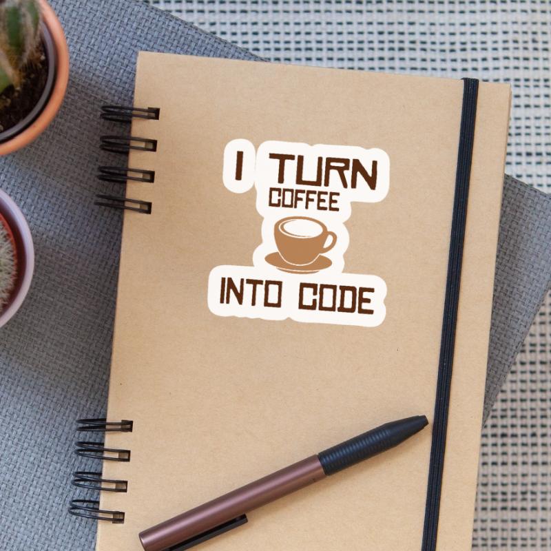 Je transforme le café en code Programmation informatique Sticker taille S (10 x 10 cm)