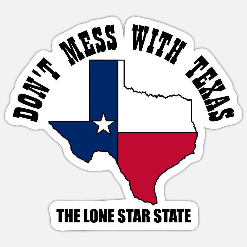 Don't mess with Texas - Sticker size S (10 x 10 cm) - white matte