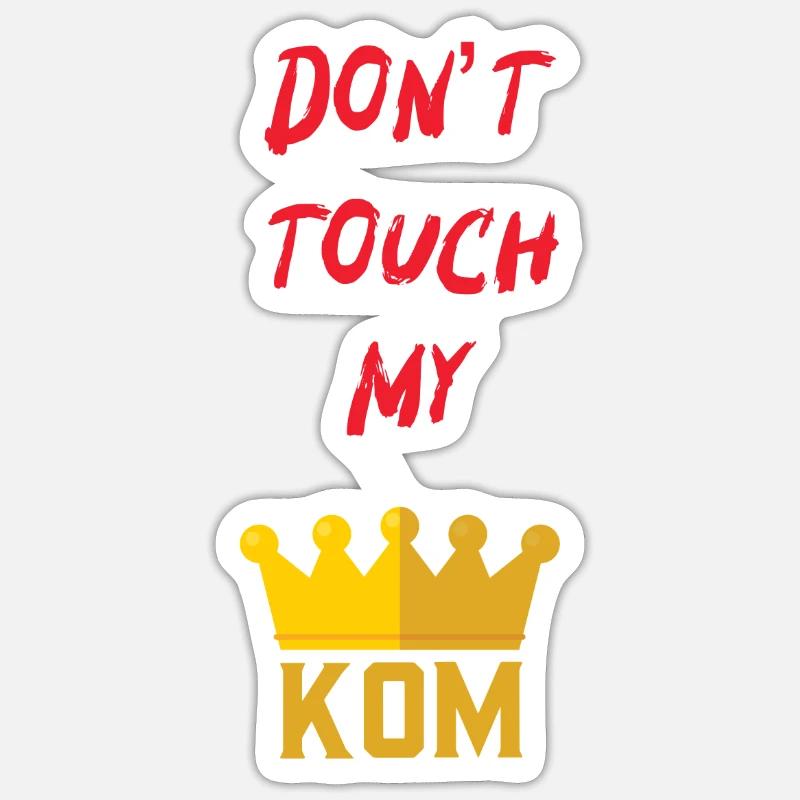 Don't touch my kom - Sticker taille S (10 x 10 cm) - blanc mat