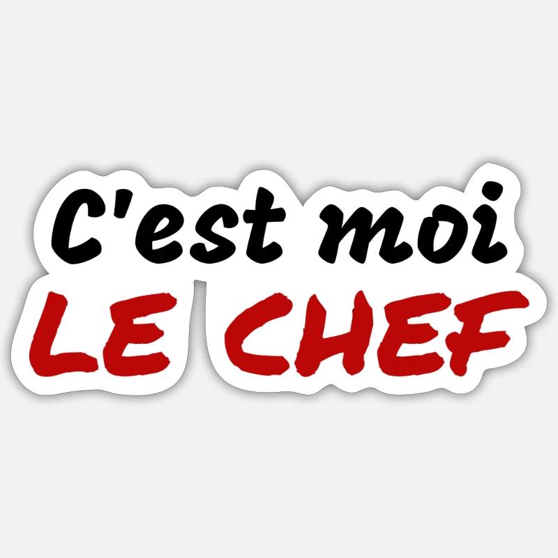 C'est moi le chef Sticker taille S (10 x 10 cm)