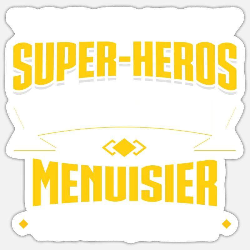 MENUISIER SUPER-HÉROS - Sticker taille S (10 x 10 cm) - blanc mat