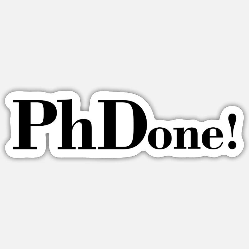 PhDone student gift - Sticker size S (10 x 10 cm) - white matte