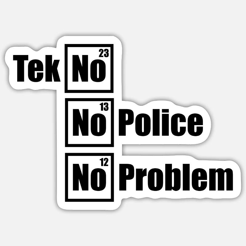 Tekno Techno No Police No Problem Raving - Sticker Größe S (10 x 10 cm) - Mattweiß