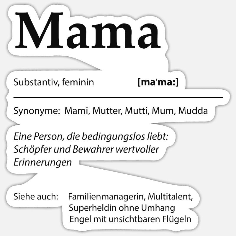 Mama Bedeutung - Sticker Größe S (10 x 10 cm) - Mattweiß