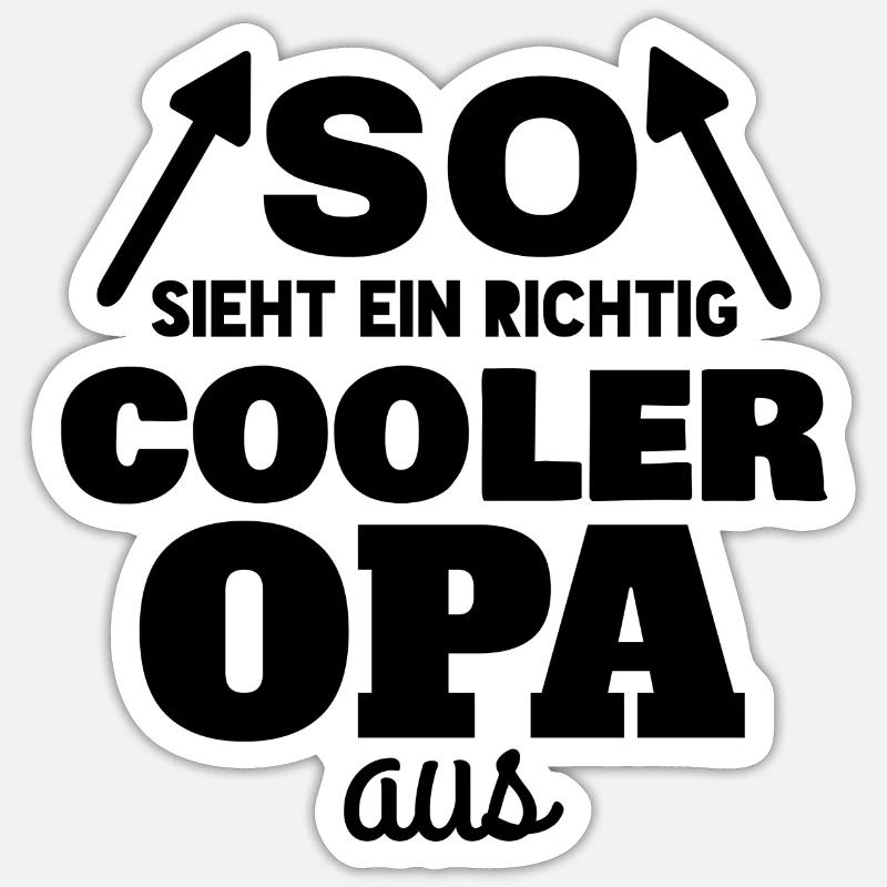 SO SIEHT EIN RICHTIG COOLER OPA AUS Sticker Größe S (10 x 10 cm)
