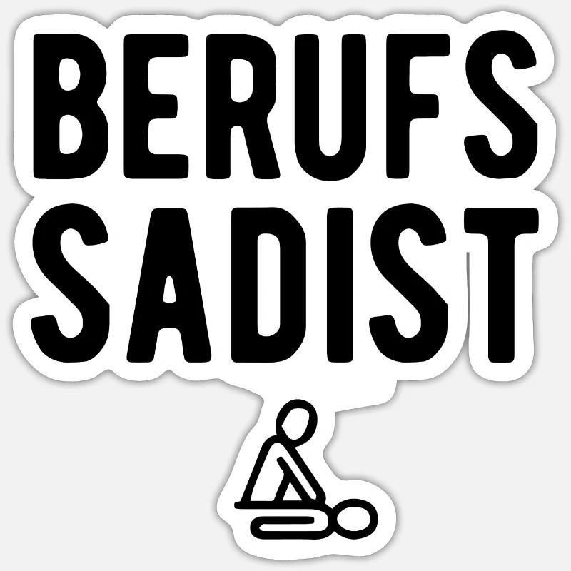 Berufssadist | Physiotherapeut Beruf Geschenkideen - Sticker Größe S (10 x 10 cm) - Mattweiß