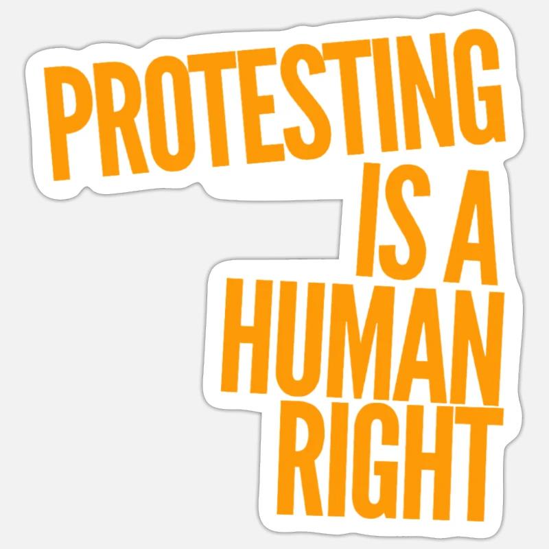 Protesting is a human right - Sticker size S (10 x 10 cm) - white matte