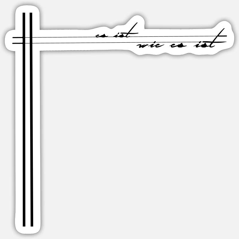 C’est comme ça. L’impression blanche est grande Sticker taille S (10 x 10 cm)