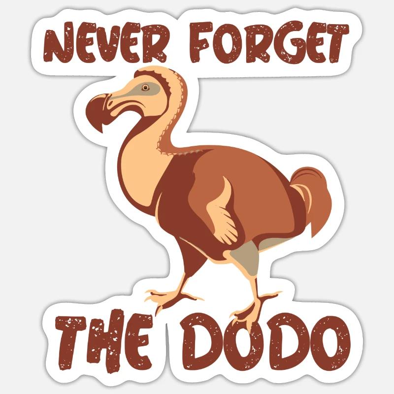 never forget the dodo vergesst nicht dodo vogel - Sticker Größe S (10 x 10 cm) - Mattweiß