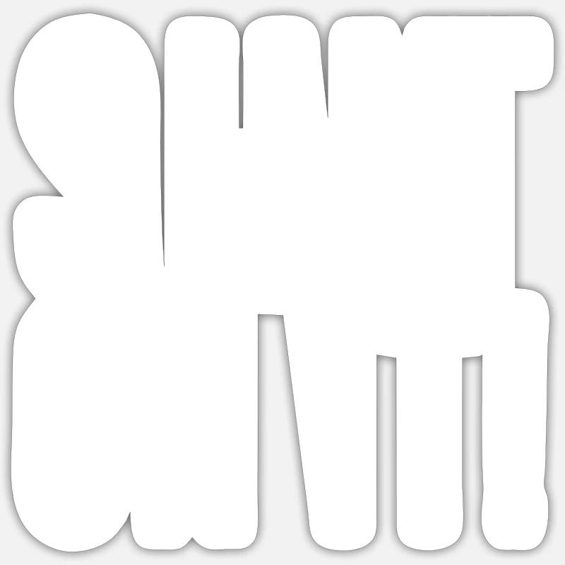 Shit on it!// Funny - Sticker size S (10 x 10 cm) - white matte