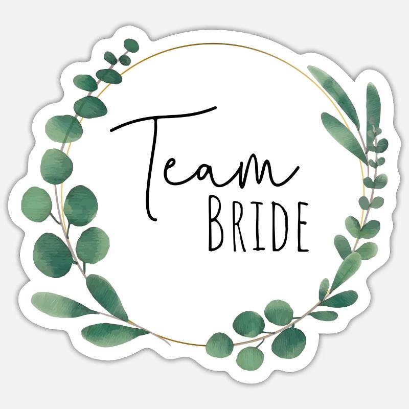 Greenery Eukalyptus - Team Bride - Sticker Größe S (10 x 10 cm) - Mattweiß
