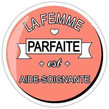Parfaite aide soignante ! cadeau aide soignante - Sticker taille S (10 x 10 cm) - blanc mat - Devant