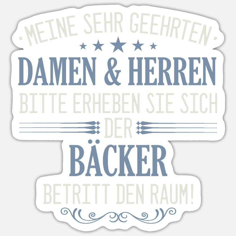 Bäcker Bäckerin Bäckerei Beruf Spruch Sticker Größe S (10 x 10 cm)