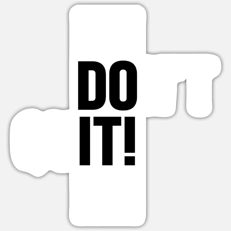 Don't quit - Do it! - Sticker Größe S (10 x 10 cm) - Mattweiß