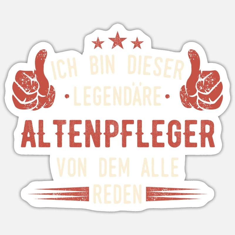 Altenpfleger Pfleger Altenpflege Beruf Spruch - Sticker Größe S (10 x 10 cm) - Mattweiß