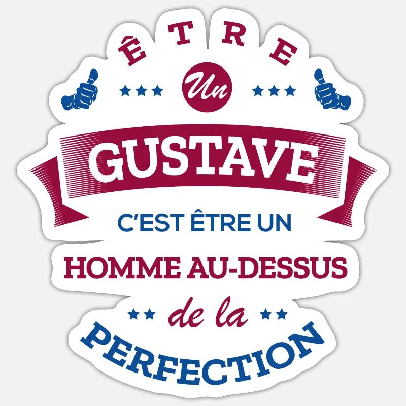 GUSTAVE PARFAIT - NOM GUSTAVE - Sticker taille S (10 x 10 cm) - blanc mat