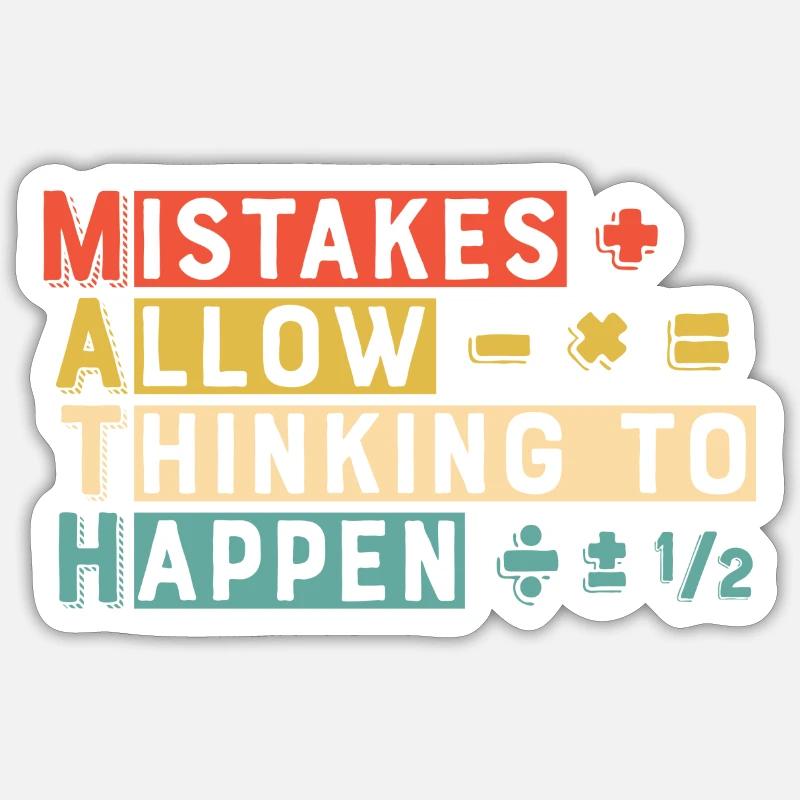 Math Mistakes Allow Thinking To Happen Sticker size S (10 x 10 cm)