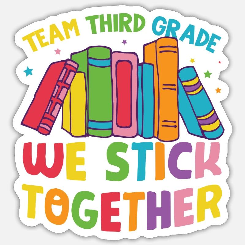Team Third Grade Back To School Sticker size S (10 x 10 cm)