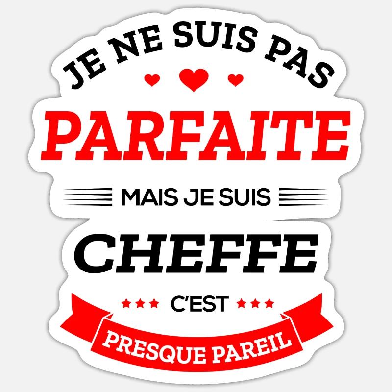 CHEFFE PARFAITE - Sticker taille S (10 x 10 cm) - blanc mat
