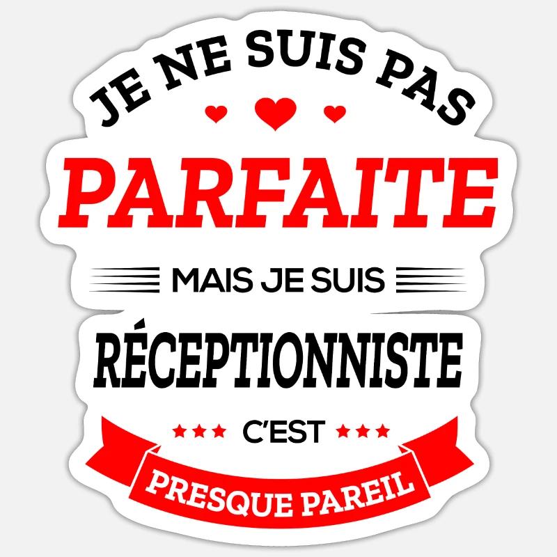 RÉCEPTIONNISTE PARFAITE - Sticker taille S (10 x 10 cm) - blanc mat