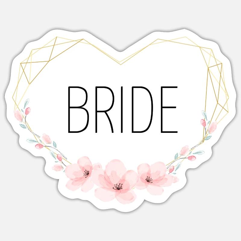 Bride - Sticker Größe S (10 x 10 cm) - Mattweiß