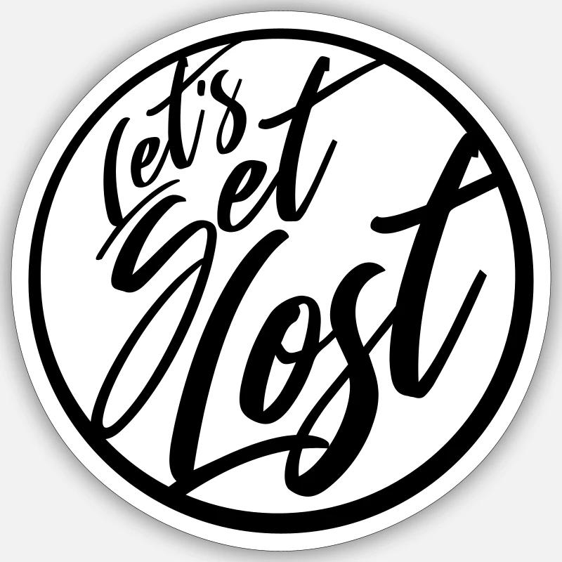 Lets Get Lost Sticker size S (10 x 10 cm)