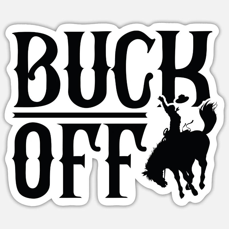 Buck Off Sticker size S (10 x 10 cm)