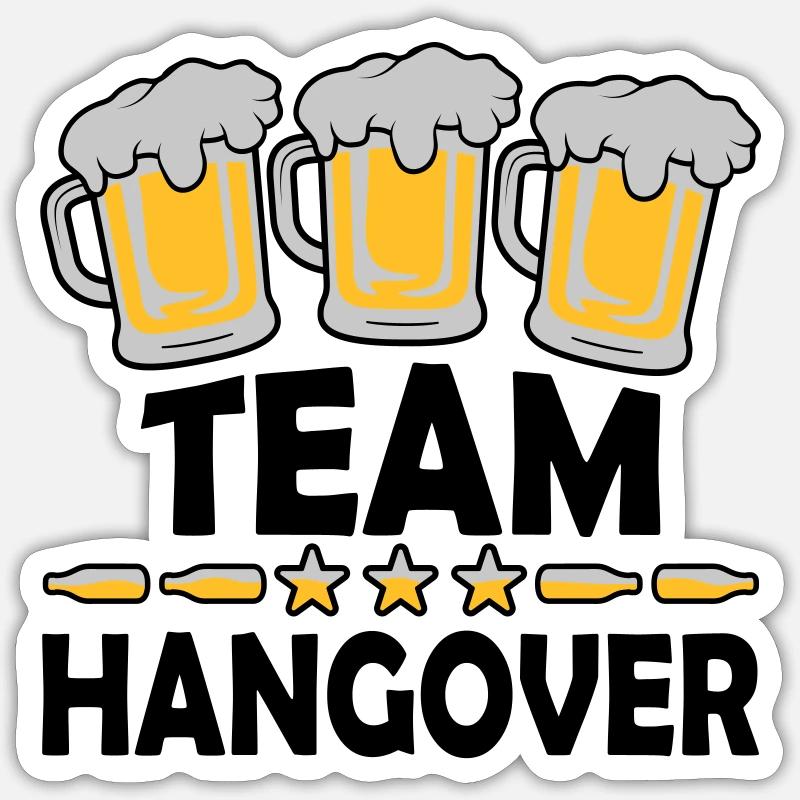 Team Hangover Alcohol Sticker size S (10 x 10 cm)