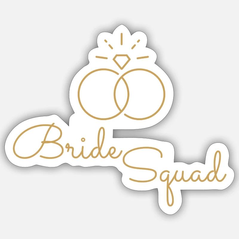 Bride Squad Sticker Größe S (10 x 10 cm)