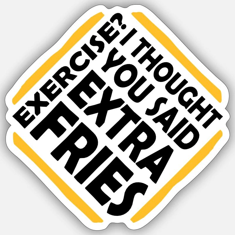 Exercice Extra Fries Citation - Sticker taille S (10 x 10 cm) - blanc mat
