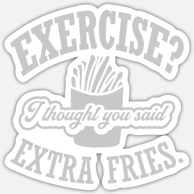 Exercice Extra Fries Citation - Sticker taille S (10 x 10 cm) - blanc mat