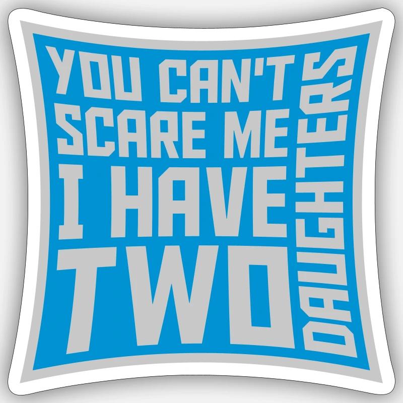 I have two daughters - Sticker Größe S (10 x 10 cm) - Mattweiß