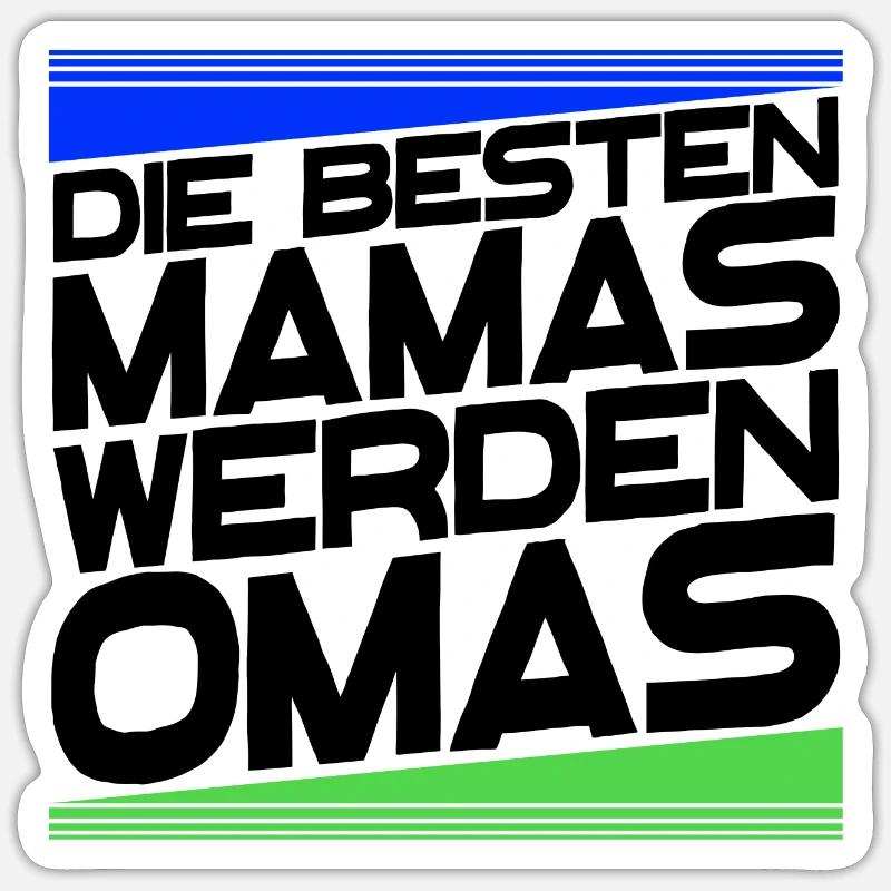 Gratulation Oma Statement Großmutter Alles Gute - Sticker Größe S (10 x 10 cm) - Mattweiß