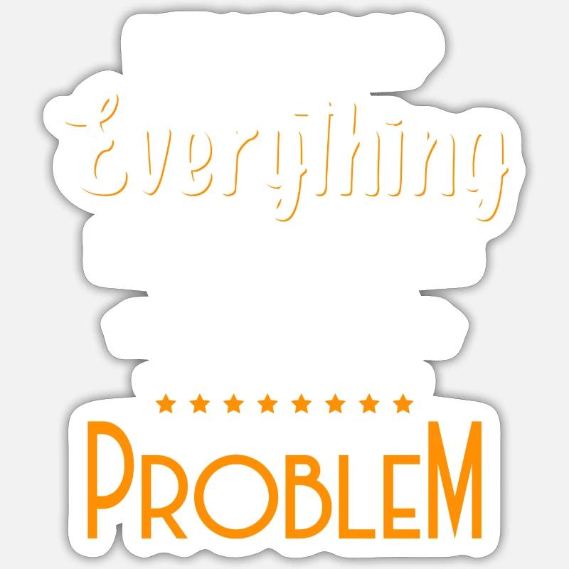 Problem Spaß Das geringere Übel Sticker Größe S (10 x 10 cm)